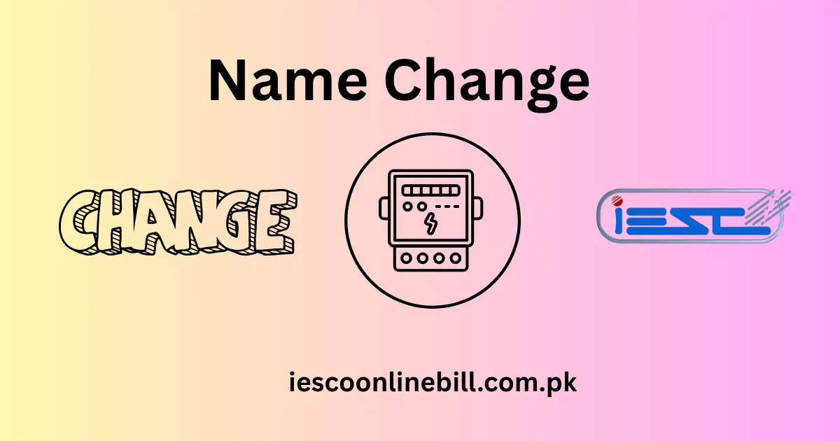 Change of name on electricity Bill
